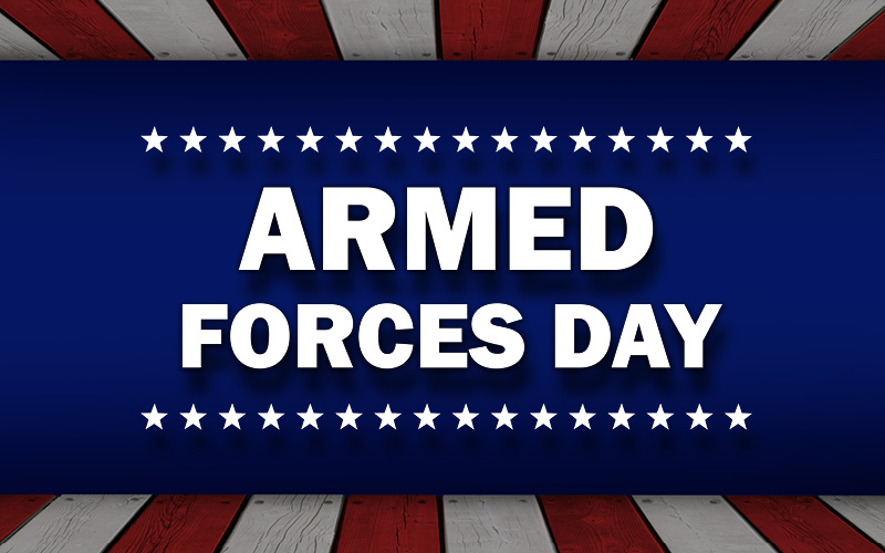 Armed Forces Day, Here's to our heroes