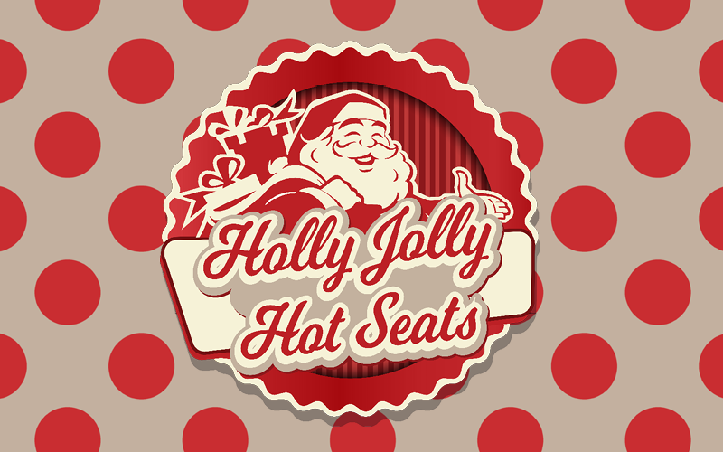 HOLLY JOLLY HOT SEATS, CHRISTMAS DAY