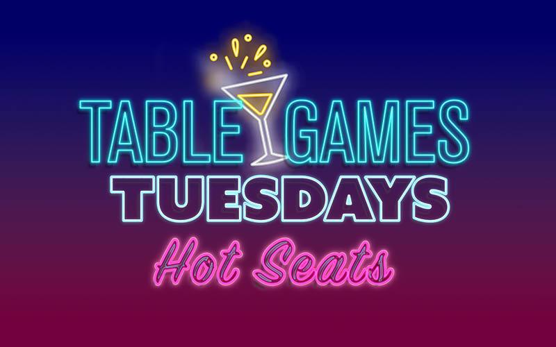 Table Game Tuesdays