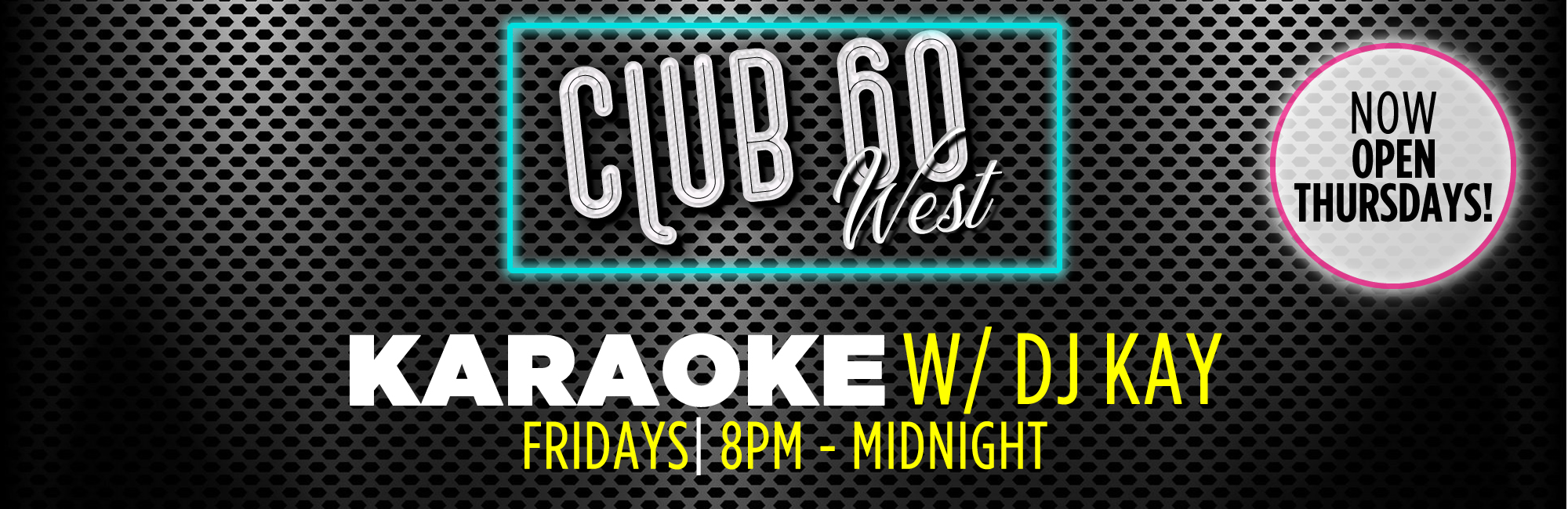 Club 60 West Fridays