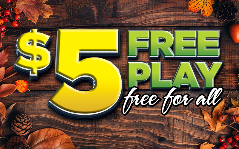 $5 Free Play Free for All