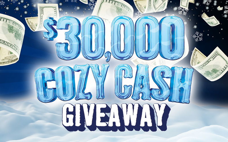 $30,000 Cozy Cash Giveaway