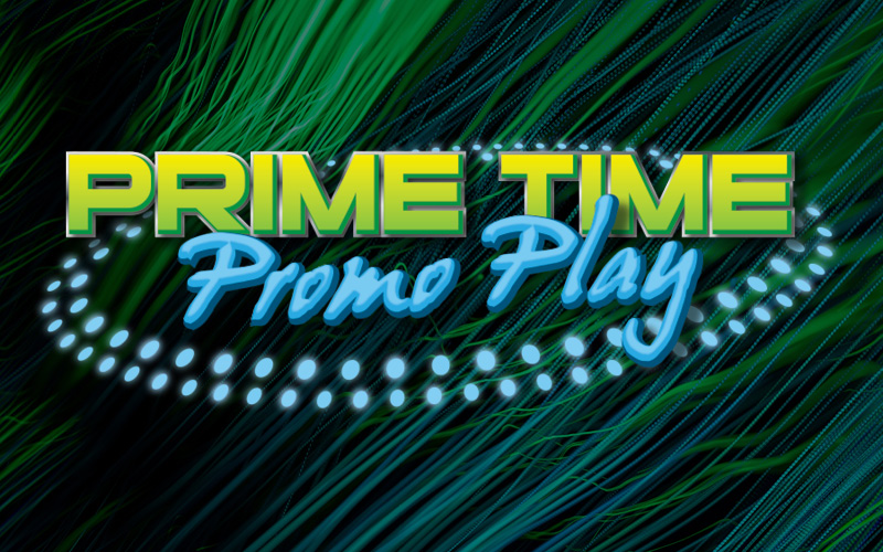 Prime Time Promo Play 