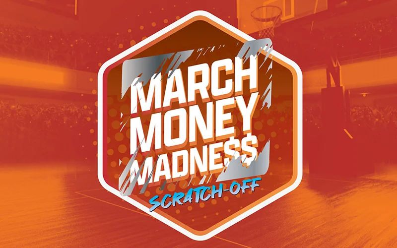 March Money Madness Scratch-Off