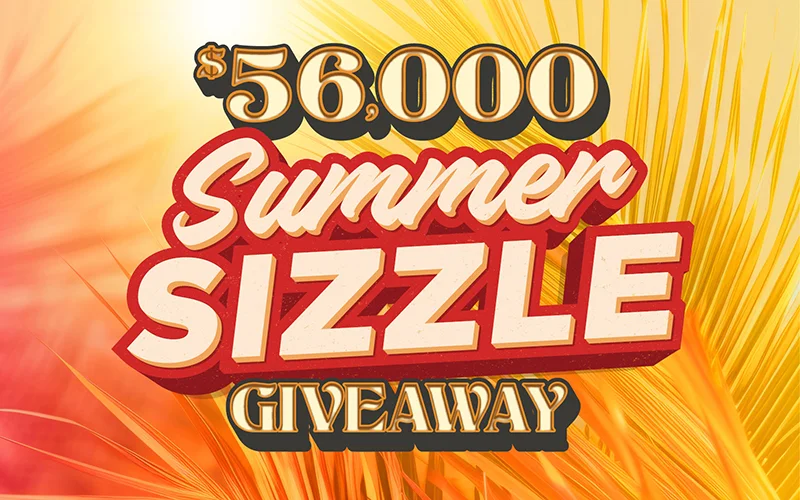 $56,000 Summer Sizzle Giveaway