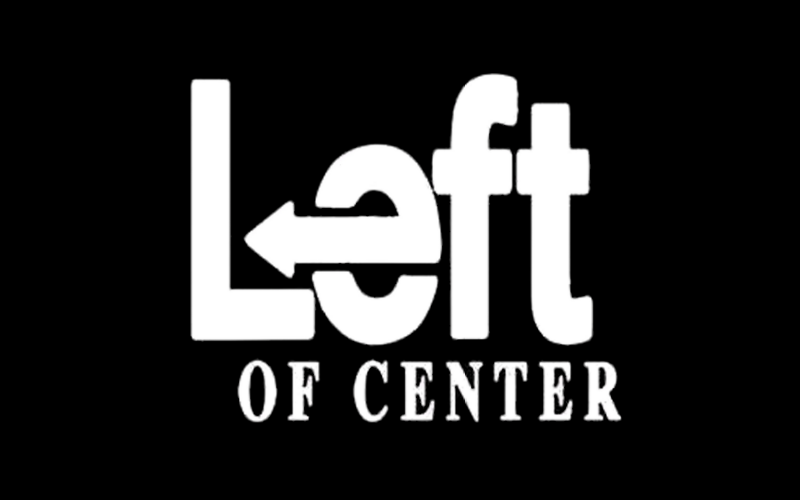 Left of Center