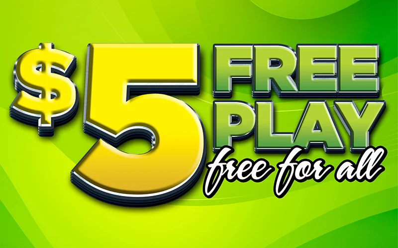 $5 Free Play Free for All
