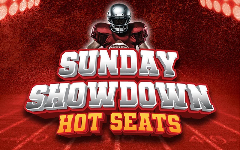 Sunday Showdown Hot Seats
