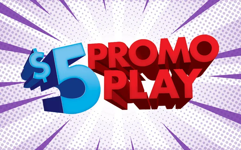 $5 Promo Play