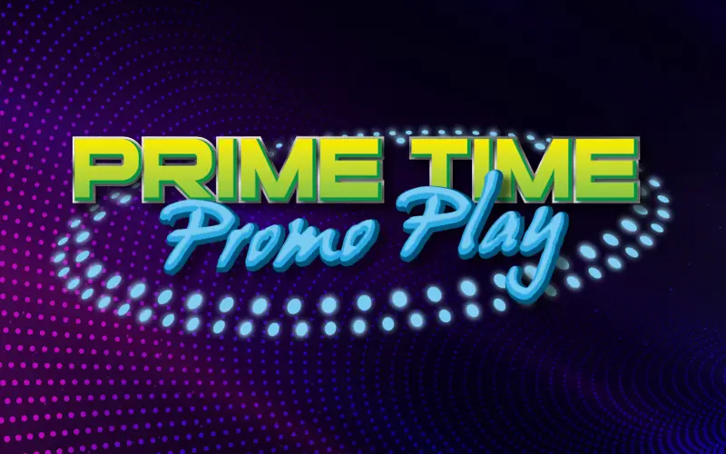 Prime Time Promo Play